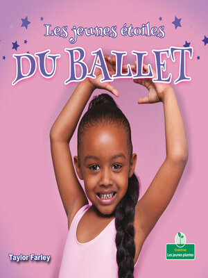 cover image of Les jeunes étoiles du ballet (Little Stars Ballet)